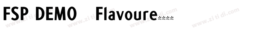FSP DEMO   Flavoure字体转换